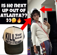 Kill Your Local Streamer Trucker Cap