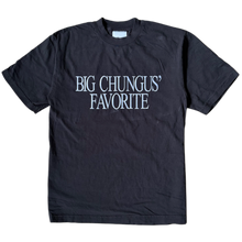 Load image into Gallery viewer, Big Chungus’ Favorite Shirt 2 - Black
